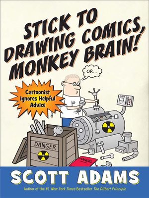 cover image of Stick to Drawing Comics, Monkey Brain!